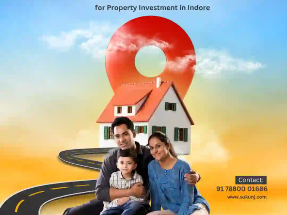 Best Area for Property Investment in Indore